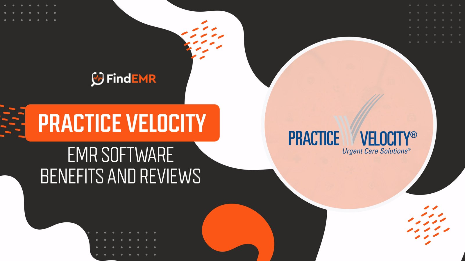 Three Reasons to Choose Practice Velocity EHR Software