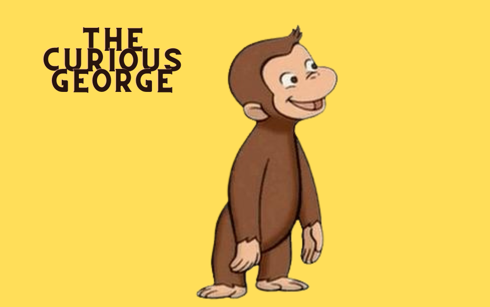 the Curious George
