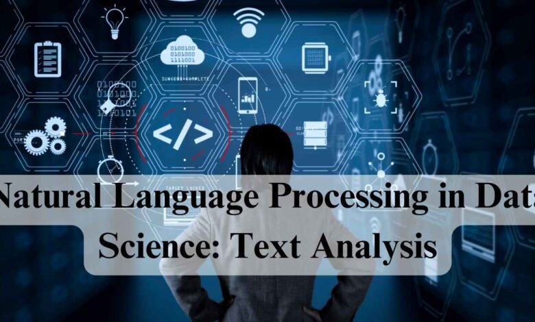 Natural Language Processing in Data Science: Text Analysis