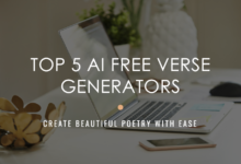 Top 5 Best AI Free Verse Generators
