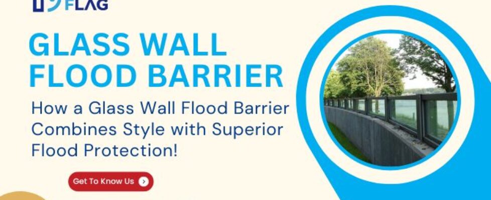 Glass Wall Flood Barrier