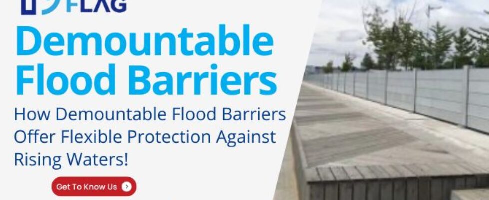 Demountable Flood Barriers