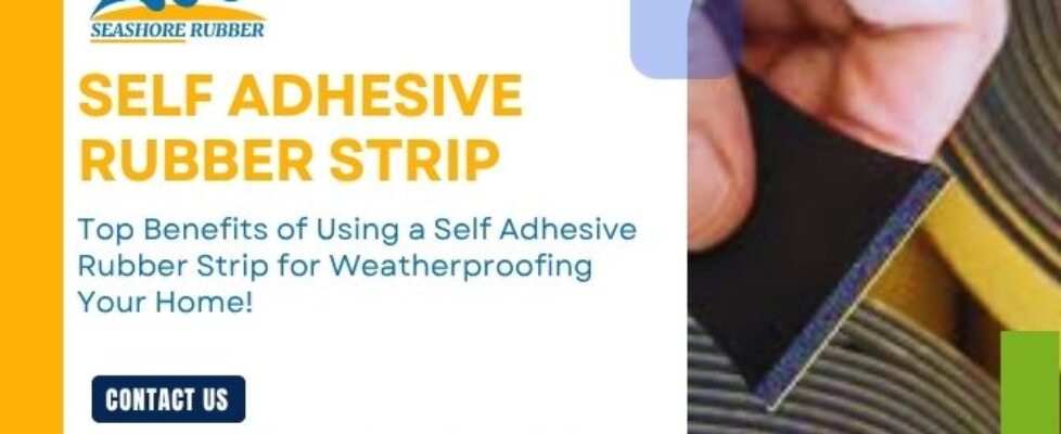 self adhesive rubber strip