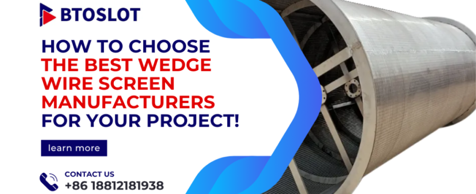 wedge wire screen manufacturers